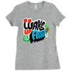 wake up and fight Ladies Fitted T-Shirt