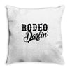 rodeo darlin Throw Pillow