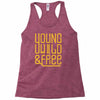 young wild and free Racerback Tank