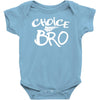 choice bro Baby Onesie