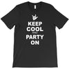 keep cool partyon T-Shirt
