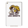 make out like bandits iPad Mini 4