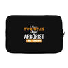 I Have Two Titles Dad And Arborist And I Rock Them Both Laptop sleeve
