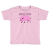 make pork trending Toddler T-shirt