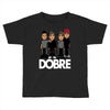 dobre twins dobre brother Toddler T-shirt