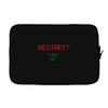 Restart? Laptop sleeve