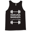 hakuna masquata Tank Top