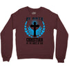 By Birth Christian By the Grace of God Crewneck Sweatshirt