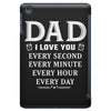 I Love You Dad iPad Mini