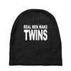 real men make twins (2) Baby Beanies