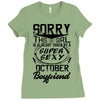 This Girl Is Taken By A Super Sexy October Boyfriend Ladies Fitted T-Shirt