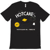 hotcakes T-Shirt
