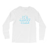it's about time Long Sleeve Shirts