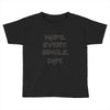 naps every day girls Toddler T-shirt