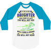 mess with my daughter and from a place 3/4 Sleeve Shirt