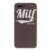 milf since 2012 iPhone 7 Plus Case