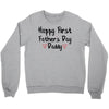 Happy First Father's Day Daddy Crewneck Sweatshirt