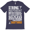 Strong Independent Motivated Sagittarius T-Shirt