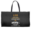 leo hated by many wanted by plenty disliked by some confronted by none Weekender Totes
