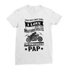 There Aren't Many Things I Love More Than Motorcycles Ladies Fitted T-Shirt