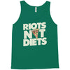 riots not diets Tank Top