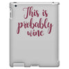 this is probably wine iPad 3 and 4 Case