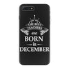 The best teachers are born in december iPhone 7 Plus Case