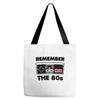 remember the 80's Tote Bags