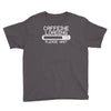 caffeine loading Youth Tee