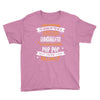 Super Cool Granddaughter Of A Freaking Awesome Pop Pop Youth Tee