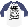 This Guy Is Taken By A Super Sexy December Girlfriend 3/4 Sleeve Shirt