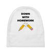 down with homework Baby Beanies