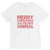 merry christmas ya filthy animal V-Neck Tee