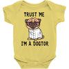 trust me i'm a dogtor Baby Bodysuit
