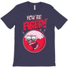 you&rsquo;re fired &ndash; benson T-Shirt