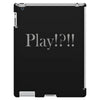 Play iPad 3 and 4 Case