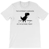 internet is broken game funky T-Shirt