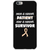 Once a Cancer Patient Now a Cancer Survivor iPhone 6/6s Case