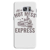 hot mess express Samsung Galaxy S7