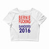 bernie fucking sanders 2016 for americans president Crop Top