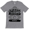 Queens Are Born In May T-Shirt