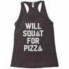 will squat for pizza Racerback Tank