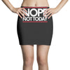 nope not today best trending Mini Skirts