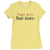 fight evil read books Ladies Fitted T-Shirt
