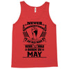 Never Underestimate Old Man Who Was Born May Tank Top
