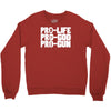 pro life, pro god, pro gun Crewneck Sweatshirt