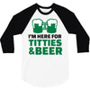 st. patrick's day titties and beer 3/4 Sleeve Shirt
