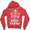 You Cant Scare Me I am Biker Papaw Zipper Hoodie