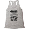 I Am A February Women Racerback Tank