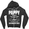 I'm Called Pappy  Because  I'm Way Too Cool To Be Called Grandfather Zipper Hoodie